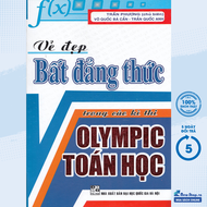 Sách - Vẻ Đẹp Bất Đẳng Thức Trong Các Kì Thi Olympic Toán Học - (HA) - Newshop