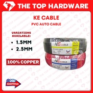 *THETOPHARDWARE* KE CABLE PVC INSULATED AUTO WIRE CABLE 1.5MM &amp; 2.5MM 100% PURE COPPER MADE IN MALAYSIA KABEL WAYAR WIRI
