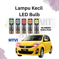 PERODUA MYVI 2012-2016 LED Bulb Small Headlamp Number Plate T10 Mentol Senja Kecil Kereta