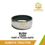 Bush L3608 Kubota Tractor Part : TC222-13670