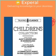 [English - 100% Original] - The Children's Collection - Alice's Adventures In W by Louisa May Alcott (UK edition, audio)