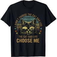 New! I Didn'T Choose Cat Dad Life, Cat Dad Life Choose Me T-Shirt