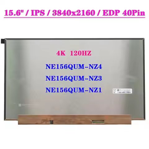 NEW 15.6" 120HZ 4K LCD Panel NE156QUM-NZ4 NE156QUM-NZ3 NE156QUM-NZ1 For ASUS GX551Q 40Pin 3840x2160 