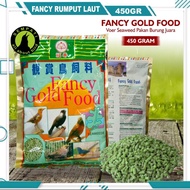 FANCY GOLD FOOD SEAWEET PAKAN MAKANAN BURUNG PUR VOER FANCY GOLD SEAWEED RUMPUT LAUT 450 GRAM