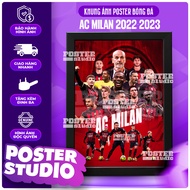 AC MILAN 2023 poster photo frame includes 2 sizes for A5 tabletop (18cm x 24cm), A4 wall hanging (24