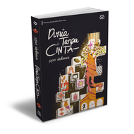 Dunia Tanpa Cinta (Against The Loveless World) - Susan Abulhawa | Novel Terjemahan