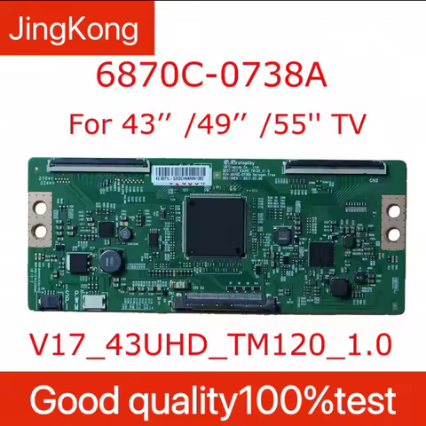 6870C-0738A Original T-con Board 6870C 0738A For TV 43'' 49'' 55'' Logic Board V17_43UHD_TM120_1.0 6