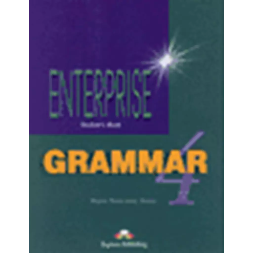 ENTERPRISE 4 GRAMMAR STUDENT'S BOOK