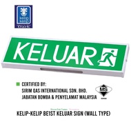 KELIP-KELIP LED Keluar Sign BE1ST 101B / Papan Keluar (Sirm Bomba Approved)