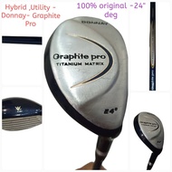 Hybrid,Utility,  Donney,Model Graphite Pro, Loft 24 Deg , U5 100% Original -right handle-  new club 