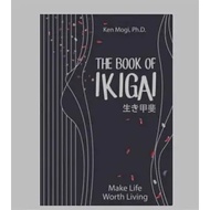 The Book of Ikigai: Make Life Worth Living Untuk Hidup Seimbang, bahagia (terjemahan Bahasa Indonesi
