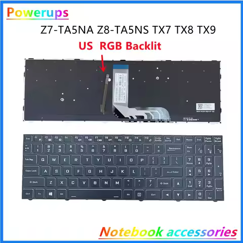 New Original Laptop US RGB Backlight Keyboard For Hasee Z7-TA5NA Z8-TA5NS TA7NP CN5NB TX9-CA5DP TX7-