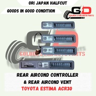 Rear Aircond Controller & Rear Aircond Vent Toyota Estima ACR30