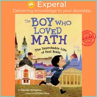 The Boy Who Loved Math - The Improbable Life of Paul Erdos by LeUyen Pham (UK edition, hardcover)