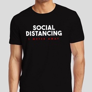[Covid-19 Series] Social Distancing Tshirt - MCO Special