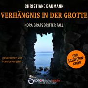 Verhängnis in der Grotte Christiane Baumann
