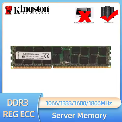 Kingston DDR3 4GB 8GB 16GB 32GB Server Memory REG ECC 1066MHz 1333MHz 1600MHz 1866MHz PC3 Ram Suppor