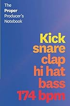 Notebook for Music Producers: 65 Page Notepad: Kick, Snare, Clap, Hi Hat, Bass, 174 bpm