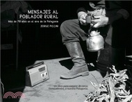 Mensajes al poblador rural. Más de 70 años en el aire de la Patagonia.