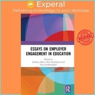 Essays on Employer Engagement in Education by Elnaz Kashefpakdel (UK edition, paperback)