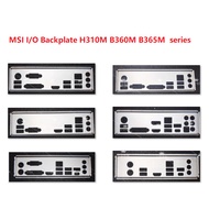 MSI I/O Shield Backplate H310M B360M B365M series