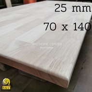 ไม้พาราประสาน หน้าโต๊ะ ไม้​ 25 mm 70 cm x 140 cmไม่ทำสี สวย 1 หน้า โต๊ะ ไม้ เกรด สวย 1 หน้า  TABLE TOP 205555 โต๊ะข้างเตียง โต๊ะกาแฟ 2570140