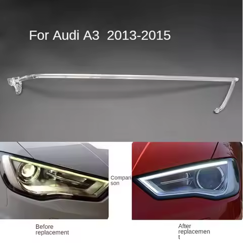 For AUDI A3 2013-2015 DRL Light guide plate Light guide tube Headlight Daytime Running Light Guide A