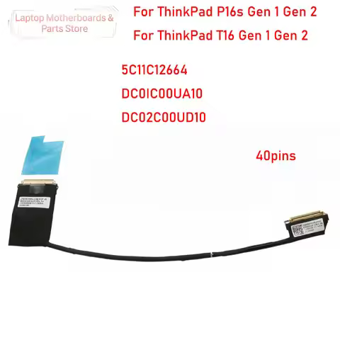 DC0IC00UA10 Screen Cable for Lenovo for Thinkpad P16s T16 Gen 1 Gen 2 DC02C00UD10 5C11C12664 Origina