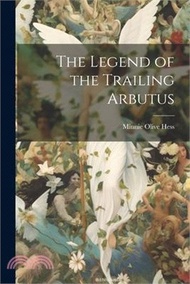 170927.The Legend of the Trailing Arbutus