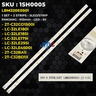 Backlight TV SHARP 32 Inch 2T-C32GD1500I LC-32LE180I LC-32LE185I LC-32LE179I LC-32LE295I LC-32LE4500