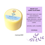 25gram Relief Clay honey olive baby tanah liat kulit ezema berair dan Luka