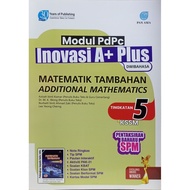 MODUL PDPC INOVASI A+ PLUS MATEMATIK TAMBAHAN TG 5 (PAN ASIA) 2025 DWIBAHASA