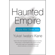 Haunted Empire: Apple After Steve Jobs by Yukari Iwatani Kane (US edition, paperback)