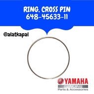 MESIN CROSS PINRing 648-45633-11 FOR YAMAHA 15PK - 25PK 2-STROKE OUTBOARD ENGINE