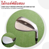 [ไม้กอล์ฟมือสอง] USED GOLF WEDGE SPIN MILLED SM9 54/12D ก้าน BV SM9 WEDGE FLEX รหัสสินค้า 2100350706