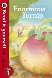 The Enormous Turnip: Read it yourself with Ladybird Ladybird