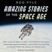 Amazing Stories of the Space Age Rod Pyle