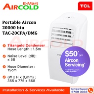 TCL Portable Aircon 20000BTU TAC-20CPA/DMG