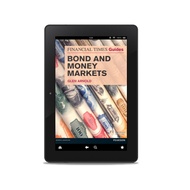 The Financial Times Guide to Bond and Money Markets eBook 9780273791812
