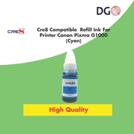 CRE8 COMPATIBLE  REFILL INK FOR PRINTER CANON PIXMA G1000 G2000 G3000 G4000 INK TANK ( CYAN )