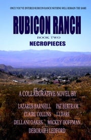 Rubicon Ranch: Necropieces Second Wind