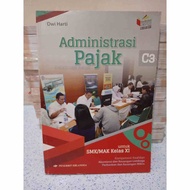 TAX ADMINISTRATION BOOK C3 FOR SMK/MAK GRADE 11/XI EXPERT ACCOUNTING AND FINANCE EXPERTISE COMPETENC