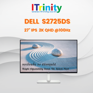 Dell S2725DS 27 Monitor เดลล์ จอมอนิเตอร์ 27 นิ้ว IPS 2K 100Hz 99% sRGB รับประกัน 3 ปี On-Site