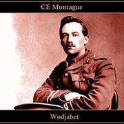 Wodjabet C.E. Montague