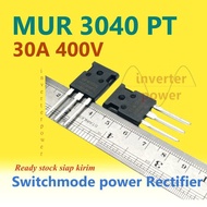 Diode MUR3040PT dioda 3040PT mur3040 3040 ULTRAFAST RECTIFIERS 30A400V