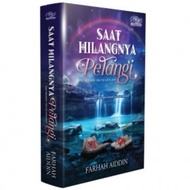 [Novel] Saat Hilangnya Pelangi | FP
