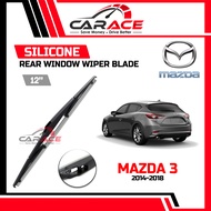 MAZDA 3 | 12" Rear Window SILICONE Wiper Blades | Wiper Belakang | MAZDA 3 Rear Wiper