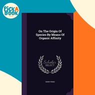 [100% Original Books] - On the Origin of Species by Means of Organic Affinity by Henry Freke (hardco