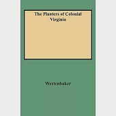 The Planters of Colonial Virginia