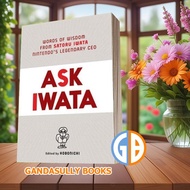 Ask Iwata: Words of WISDOM from Satoru Iwata, Nintendo's Legendary CEO